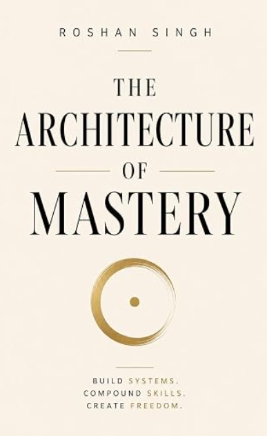 The Architecture of Mastery — book cover, Kindle edition published on Amazon